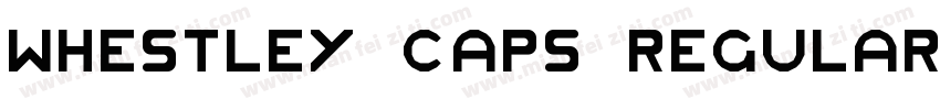 Whestley caps Regular字体转换